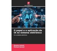 O papel e a aplicação da IA no sistema eletrónico