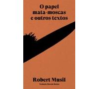 O Papel Mata-moscas E Outros Textos (ebook)