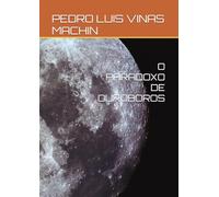 O PARADOXO DE OUROBOROS