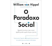 O Paradoxo Social: Autonomia, ligação e o porquê de precisarmos de ambas para encontrar a felicidade (Vogais)