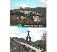 O Parque Natural Baixa Limia- Serra do Xurés