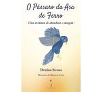 o pássaro da asa de ferro