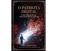 O PATRIOTA DIGITAL: Versão Contemporânea de “Triste Fim de Policarpo Quaresma (O TEATRO DOS PECADOS CONTEMPORÂNEOS)
