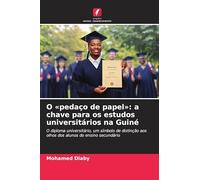 O pedaço de papel: a chave para os estudos universitários na Guiné