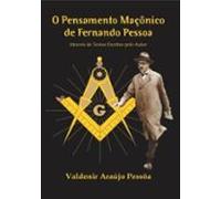 O Pensamento Maçônico De Fernando Pessoa (ebook)