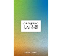 O Pequeno Livro do Desapego - BR