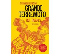 O pequeno livro do Grande Terremoto ensaio sobre 1755 (Em Portugues do Brasil)