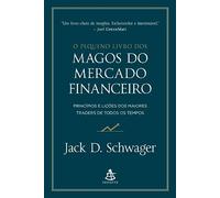 O pequeno livro dos magos do mercado financeiro (Em Portugues do Brasil)