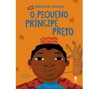 O Pequeno Principe Preto (Em Portugues do Brasil)