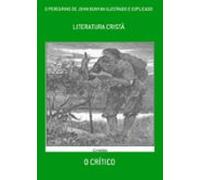 O Peregrino De John Bunyan Ilustrado E Explicado (ebook)