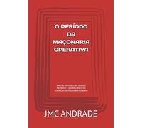 O PERÍODO DA MAÇONARIA OPERATIVA: ANÁLISE HISTÓRICA DAS GUILDAS MEDIEVAIS E SUA INFLUÊNCIA NA FORMAÇÃO DA MAÇONARIA MODERNA