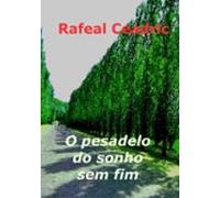 O Pesadelo Do Sonho Sem Fim (ebook)