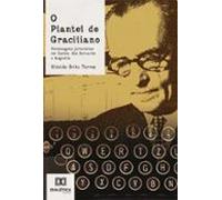 O Plantel De Graciliano (ebook)
