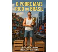 O Pobre Mais Rico do Brasil