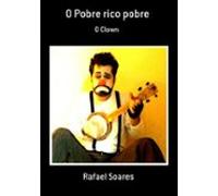 O Pobre Rico Pobre (ebook)