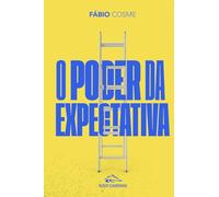 O Poder da Expectativa