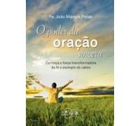 O Poder Da Oração Sincera (ebook)
