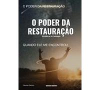 O Poder Da Restauração (ebook)