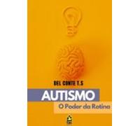 O Poder Da Rotina: Autismo (ebook)