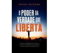 O Poder Da Verdade Que Liberta (ebook)