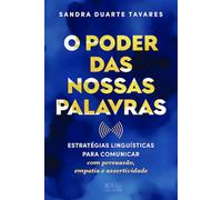 O Poder das Nossas Palavras