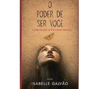 O Poder de ser Você: A Jornada do Autoconhecimento