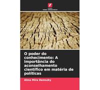 O poder do conhecimento: A importância do aconselhamento científico em matéria de políticas