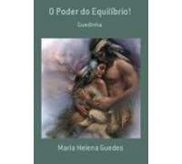 O Poder Do Equilíbrio! (ebook)