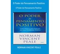 O Poder Do Pensamento Positivo (ebook)