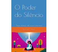 O Poder Do Silêncio (ebook)