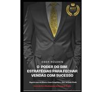 O Poder do Sim: Estratégias para Fechar Vendas com Sucesso