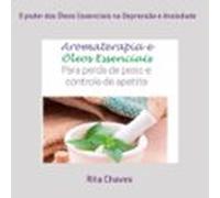 O Poder Dos Óleos Essenciais Na Depressão E Ansiedade (ebook)
