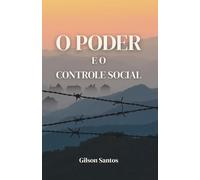 O PODER e o Controle Social