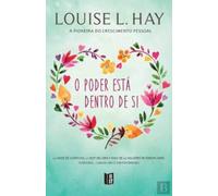 O Poder Está Dentro de Si Louise L. Hay