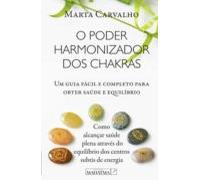 O Poder Harmonizador Dos Chakras