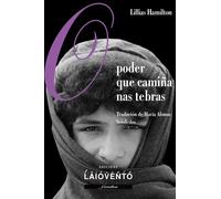 O PODER QUE CAMIÑA NAS TEBRAS | Lillias Hamilton