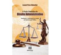 O Poder Simbólico Do Direito Administrativo (ebook)