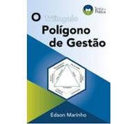 O Polígono De Gestão (ebook)
