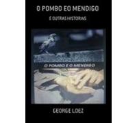 O Pombo Eo Mendigo (ebook)