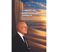 O PREÇO DA AMBIGUIDADE JURÍDICA: Teoria, instituições e custos do Direito Internacional Privado brasileiro