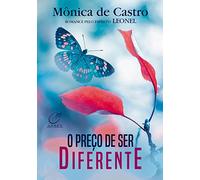 O PREçO DE SER DIFERENTE