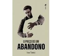 O Preço De Um Abandono (ebook)