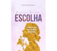 O Preço de uma Escolha: O Plantio é Livre, mas a Colheita é Obrigatória