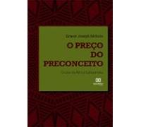 O Preço Do Preconceito (ebook)