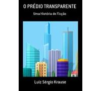 O Prédio Transparente (ebook)