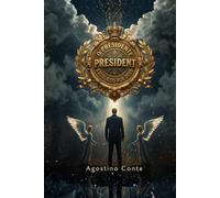 O Presidente Escolhido por Deus: Arké - O princípio: Edição especial narrativa para todas as idades
