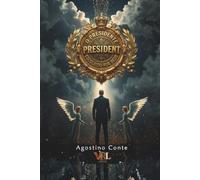 O Presidente Escolhido por Deus: Arké - O princípio: Edição especial narrativa para todas as idades