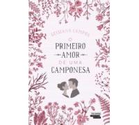 O Primeiro Amor De Uma Camponesa (ebook)