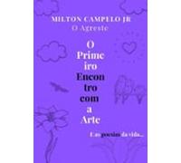 O Primeiro Encontro Com A Arte (ebook)