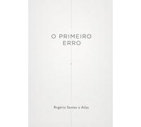 O primeiro erro